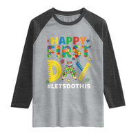Autism Acceptance Back To School Educator Raglan Shirt Happy First Day