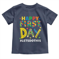 Autism Acceptance Back To School Educator Toddler T Shirt Happy First Day