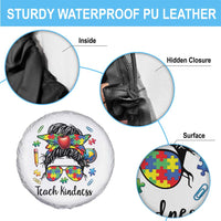Sped Educator Autism Support Spare Tire Cover Teach Kindness Messy Bun