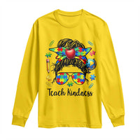 Sped Educator Autism Support Long Sleeve Shirt Teach Kindness Messy Bun
