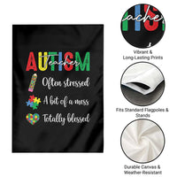 Autism Support Educator Garden Flag Often Stressed A Bit Of A Mess Totally Blessed