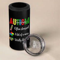 Autism Support Educator 4 in 1 Can Cooler Tumbler Often Stressed A Bit Of A Mess Totally Blessed