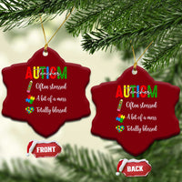 Autism Support Educator Ceramic Ornament Often Stressed A Bit Of A Mess Totally Blessed