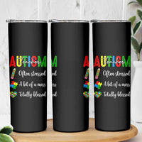 Autism Support Educator Skinny Tumbler Often Stressed A Bit Of A Mess Totally Blessed