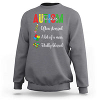 Autism Support Educator Sweatshirt Often Stressed A Bit Of A Mess Totally Blessed