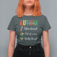 Autism Support Educator T Shirt For Women Often Stressed A Bit Of A Mess Totally Blessed