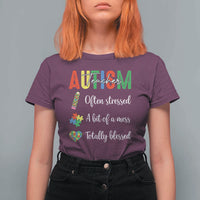 Autism Support Educator T Shirt For Women Often Stressed A Bit Of A Mess Totally Blessed