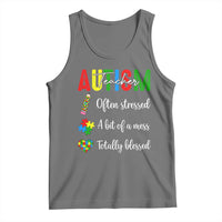 Autism Support Educator Tank Top Often Stressed A Bit Of A Mess Totally Blessed