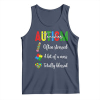 Autism Support Educator Tank Top Often Stressed A Bit Of A Mess Totally Blessed