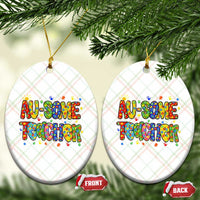 Autism Acceptance Special Education Teacher Ceramic Ornament Au Some Teacher