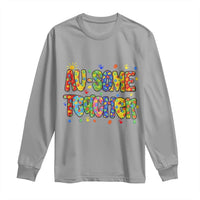 Autism Acceptance Special Education Teacher Long Sleeve Shirt Au Some Teacher