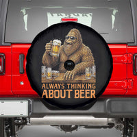 Funny Bigfoot Always Thinking About Beer Spare Tire Cover Beer Drinker Gift