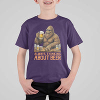 Funny Bigfoot Always Thinking About Beer T Shirt For Kid Beer Drinker Gift