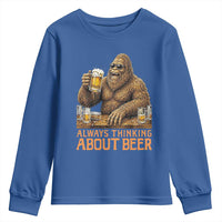 Funny Bigfoot Always Thinking About Beer Youth Sweatshirt Beer Drinker Gift