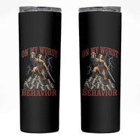 Bavarian Warrior Woman Drinking Beer Oktoberfest Graphic Skinny Tumbler On My Wurst Behavior