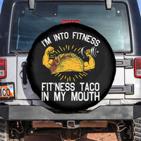 Funny Tacos Lover Spare Tire Cover I Am Into Fitness - Wonder Print Shop