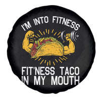 Funny Tacos Lover Spare Tire Cover I Am Into Fitness - Wonder Print Shop