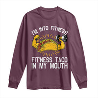 Funny Tacos Lover Long Sleeve Shirt I Am Into Fitness - Wonder Print Shop