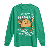 Funny Mexican Food Lover Long Sleeve Shirt I Am Into Fitness Taco In My Mouth - Wonder Print Shop