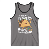 Funny Mexican Food Lover Tank Top I Am Into Fitness Taco In My Mouth - Wonder Print Shop