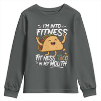 Funny Mexican Food Lover Youth Sweatshirt I Am Into Fitness Taco In My Mouth - Wonder Print Shop