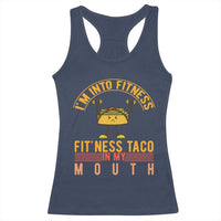 Tacos Lover Racerback Tank Top I Am Into Fitness Humor - Wonder Print Shop