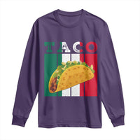 Tacos Lover Mexican Food Long Sleeve Shirt Funny Quote Gift - Wonder Print Shop