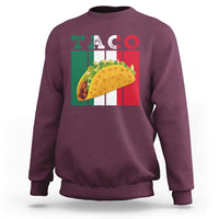 Tacos Lover Mexican Food Sweatshirt Funny Quote Gift - Wonder Print Shop