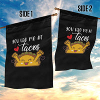 Funny Taco Lover Garden Flag You Had Me At Tacos - Wonder Print Shop