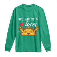 Funny Taco Lover Long Sleeve Shirt You Had Me At Tacos - Wonder Print Shop