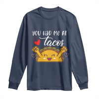Funny Taco Lover Long Sleeve Shirt You Had Me At Tacos - Wonder Print Shop