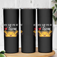 Funny Taco Lover Skinny Tumbler You Had Me At Tacos