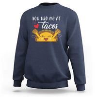 Funny Taco Lover Sweatshirt You Had Me At Tacos - Wonder Print Shop