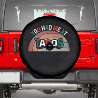 You Had Me At Tacos Spare Tire Cover Tacos Lover Gift - Wonder Print Shop