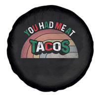You Had Me At Tacos Spare Tire Cover Tacos Lover Gift - Wonder Print Shop