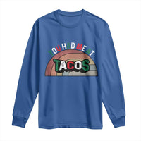 You Had Me At Tacos Long Sleeve Shirt Tacos Lover Gift - Wonder Print Shop