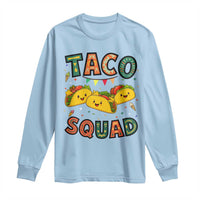 Taco Squad Long Sleeve Shirt Funny Mexican Food Lovers Gift - Wonder Print Shop