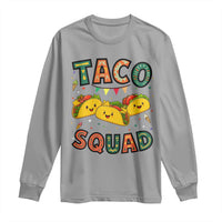 Taco Squad Long Sleeve Shirt Funny Mexican Food Lovers Gift - Wonder Print Shop