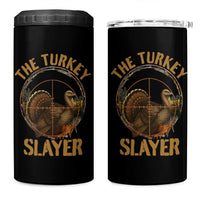 The Turkey Slayer 4 in 1 Can Cooler Tumbler Funny Hunting Season Gift - Wonder Print Shop