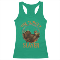 The Turkey Slayer Racerback Tank Top Funny Hunting Season Gift - Wonder Print Shop