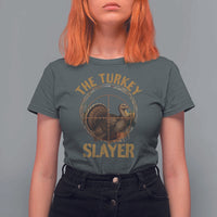 The Turkey Slayer T Shirt For Women Funny Hunting Season Gift - Wonder Print Shop