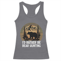 Id Rather Be Bear Hunting Racerback Tank Top Retro Sunset Hunter Gift - Wonder Print Shop