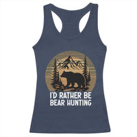 Id Rather Be Bear Hunting Racerback Tank Top Retro Sunset Hunter Gift - Wonder Print Shop