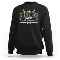 Funny Hunting Lover Sweatshirt Hello Hunting Season Goodbye Husband - Wonder Print Shop