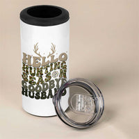 Hello Hunting Season Goodbye Husband 4 in 1 Can Cooler Tumbler Funny Hunter Wife Gift - Wonder Print Shop