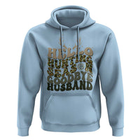 Hello Hunting Season Goodbye Husband Hoodie Funny Hunter Wife Gift - Wonder Print Shop