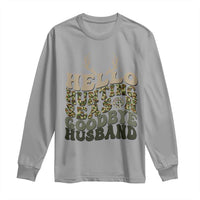 Hello Hunting Season Goodbye Husband Long Sleeve Shirt Funny Hunter Wife Gift - Wonder Print Shop