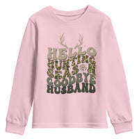 Hello Hunting Season Goodbye Husband Youth Sweatshirt Funny Hunter Wife Gift - Wonder Print Shop