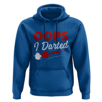Dart Player Sarcasm Gift Hoodie Funny Oops I Darted - Wonder Print Shop