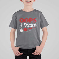 Dart Player Sarcasm Gift T Shirt For Kid Funny Oops I Darted - Wonder Print Shop